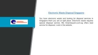Electronic Waste Disposal Singapore | Greenwayenv.com.sg