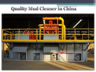 Quality Mud Cleaner in China