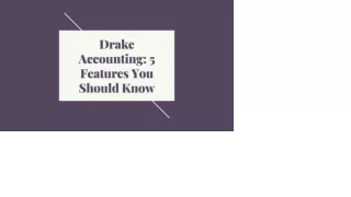 Drake Accounting: 5 Features You Should Know
