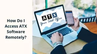How Do I Access ATX Tax Software Remotely?