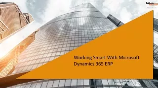 working smart with microsoft dynamics 365 erp