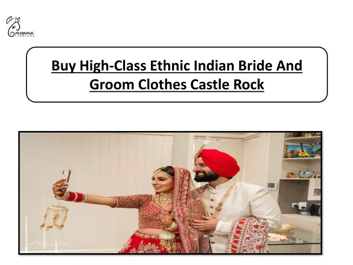 buy high class ethnic indian bride and groom