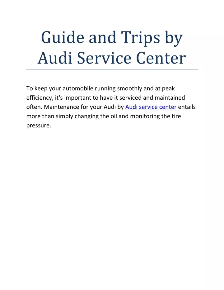 guide and trips by audi service center