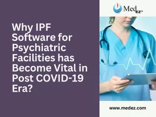 Why IPF Software for Psychiatric Facilities has Become Vital in Post COVID-19