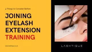 4 Things to Consider Before Joining Eyelash Extension Training