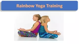 rainbow yoga training