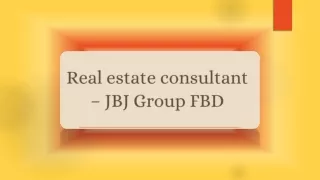 Real estate consultant – JBJ Group FBD