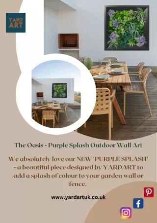 The Oasis - Purple Splash Outdoor Wall Art - YARDART UK