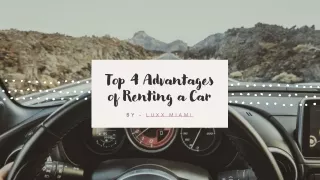 Top 4 Advantages of Renting a Car