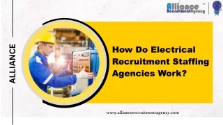 How Do Electrical Recruitment Staffing Agencies Work.