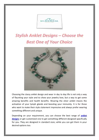 Stylish Anklet Designs – Choose the Best One of Your Choice
