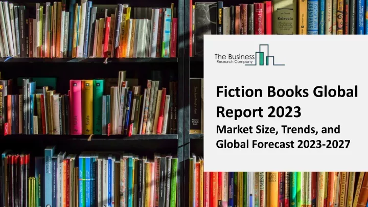 fiction books global report 2023 market size