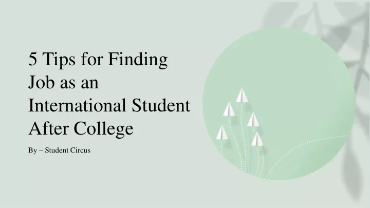 5 tips for finding job as an international student after college