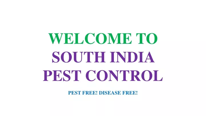 welcome to south india pest control pest free disease free