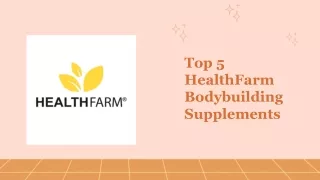 top 5 healthfarm bodybuilding supplements