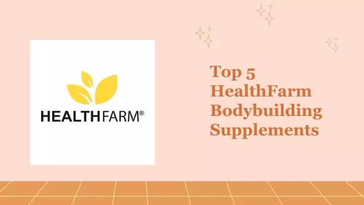 top 5 healthfarm bodybuilding supplements