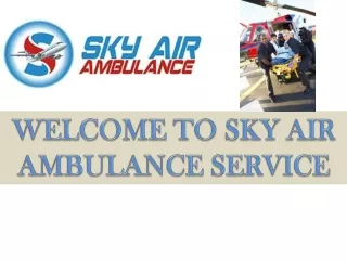 welcome to sky air ambulance service