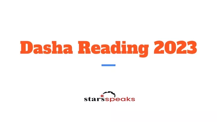 dasha reading 2023