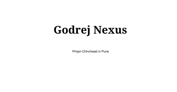 godrej nexus