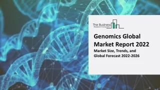 genomics global market report 2022 market size