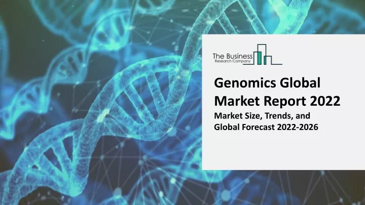 PPT - Genomics Market PowerPoint Presentation, free download - ID:11903092