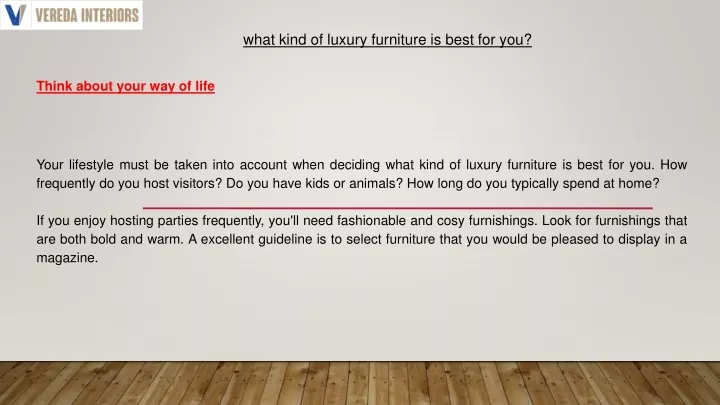 what kind of luxury furniture is best for you