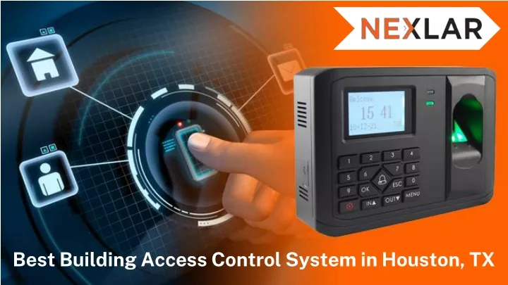 best building access control system in houston tx