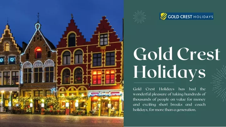 gold crest holidays