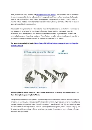 now to meet the rising demand for orthopedic