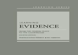 [pdf] full download Learning Evidence: From the Federal Rules to the Courtroom (