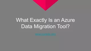 What is an Azure Data Migration Tool?