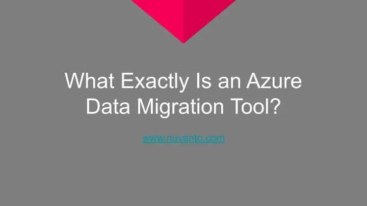what exactly is an azure data migration tool