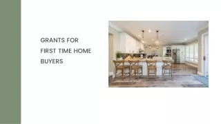 Grants for First Time Home Buyers - Home Buyer's Best Friend