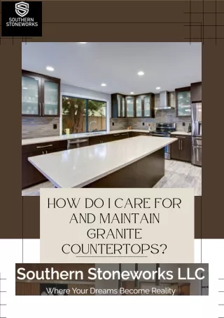 How do I care for and maintain granite countertops