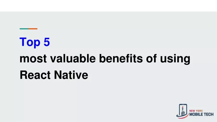 top 5 most valuable benefits of using react native