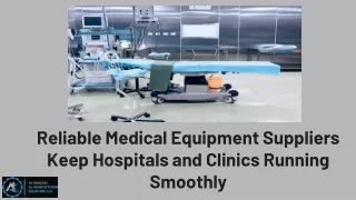 Importance of Reliable Medical Equipment Suppliers