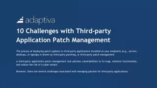 10 Challenges with Third-party Application Patch Management