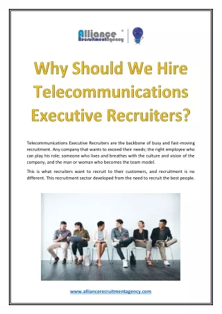 Why Should We Hire Telecommunications Executive Recruiters