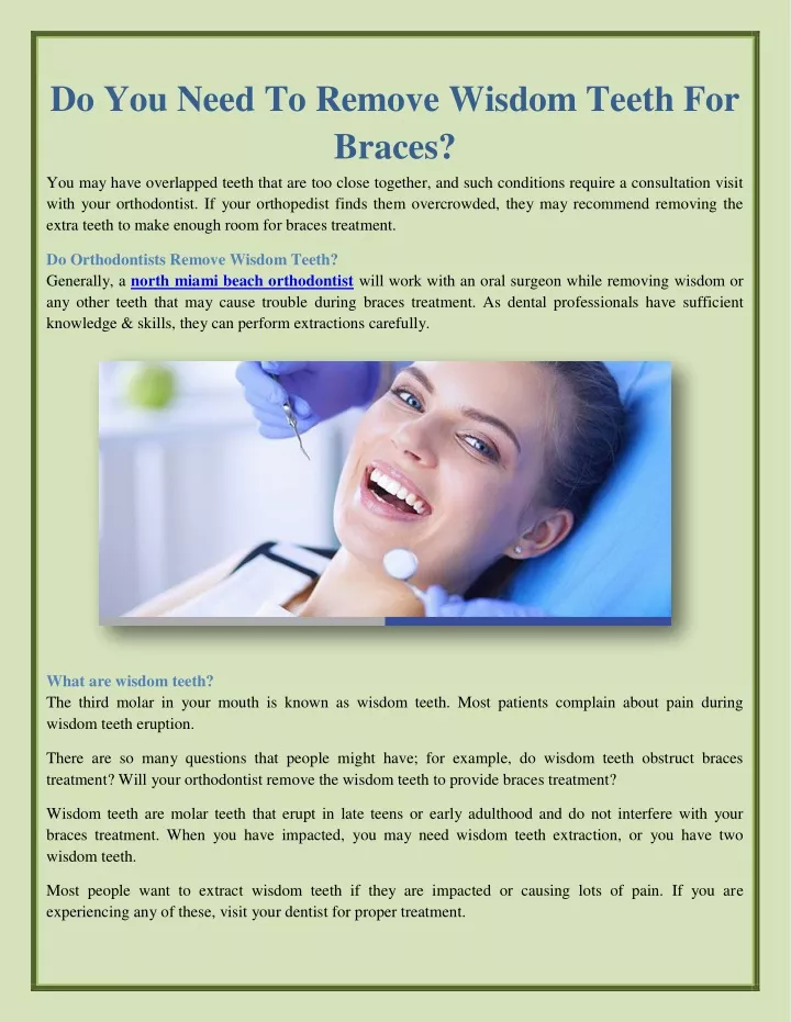 do you need to remove wisdom teeth for braces