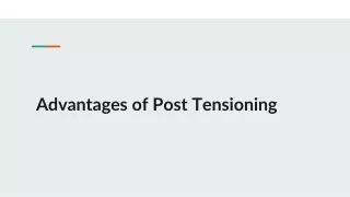 Advantages of Post Tensioning