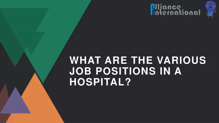 what are the various job positions in a hospital