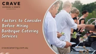 Factors to Consider Before Hiring Barbeque Catering Services