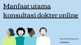 manfaat utama konsultasi dokter online