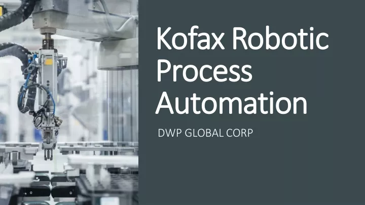 kofax robotic kofax robotic process process