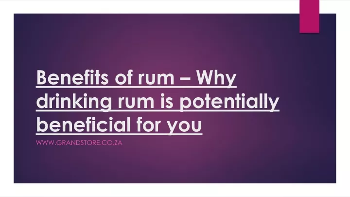 benefits of rum why drinking rum is potentially beneficial for you