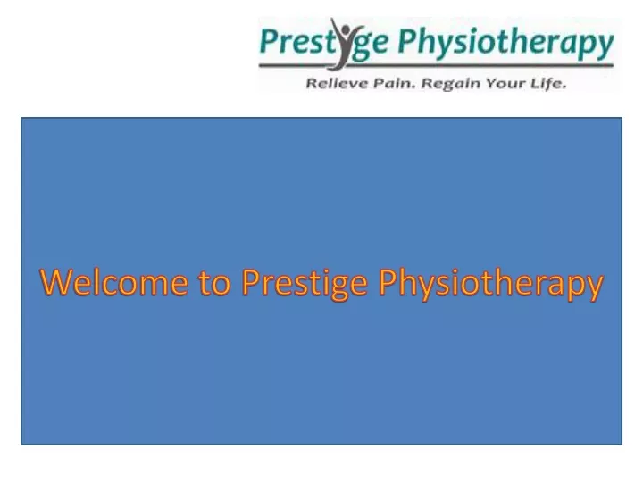 welcome to prestige physiotherapy