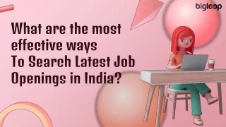 What are the most effective ways To Search Latest Job Openings in India?