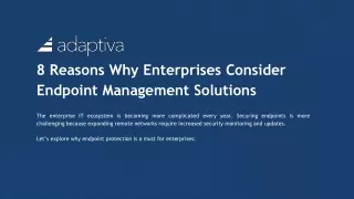 8 Reasons Why Enterprises Consider Endpoint Management Solutions