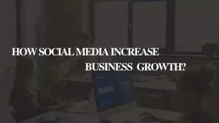 how social media increase business growth