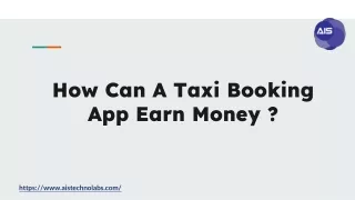 How Can a Taxi Booking App Earn Money?